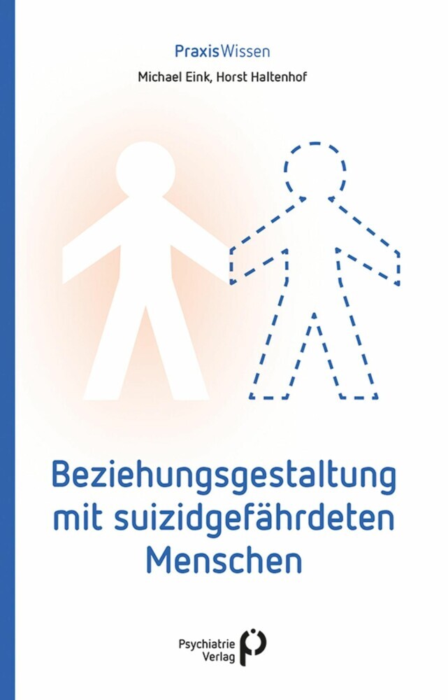 Beziehungsgestaltung mit suizidgefährdeten Menschen main product photo