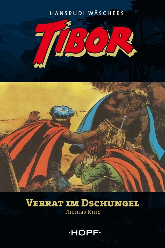 Tibor (zweite Serie) 3: Verrat im Dschungel main product photo