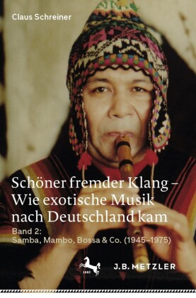 Schöner fremder Klang - Wie exotische Musik nach Deutschland kam