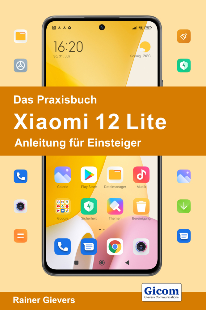 Das Praxisbuch Xiaomi 12 Lite - Anleitung für Einsteiger main product photo