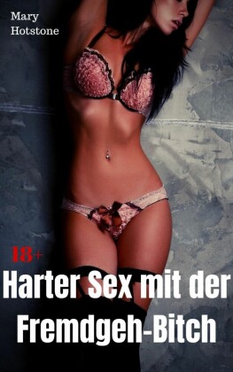 Harter Sex mit der Fremdgeh-Bitch