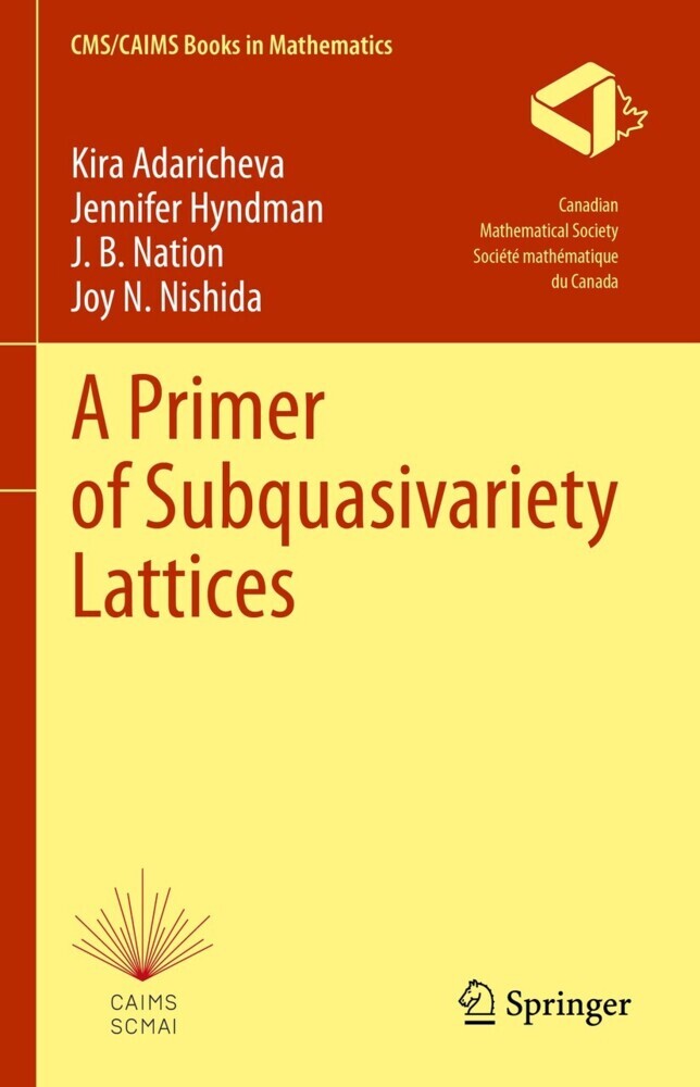 A Primer of Subquasivariety Lattices main product photo