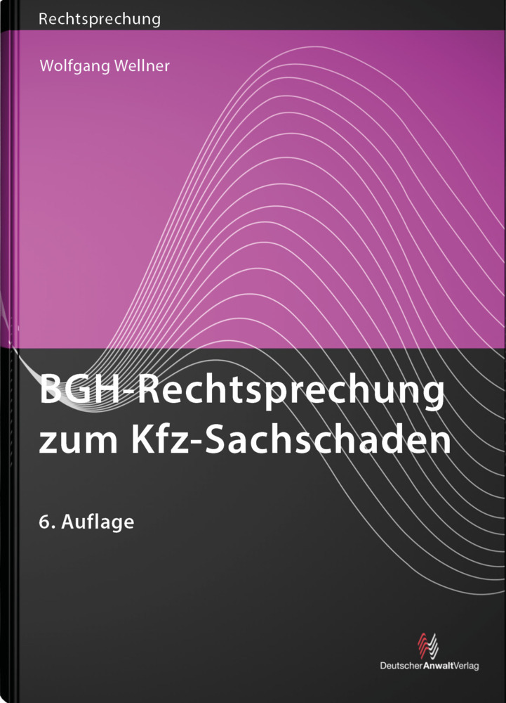 BGH-Rechtsprechung zum Kfz-Sachschaden main product photo
