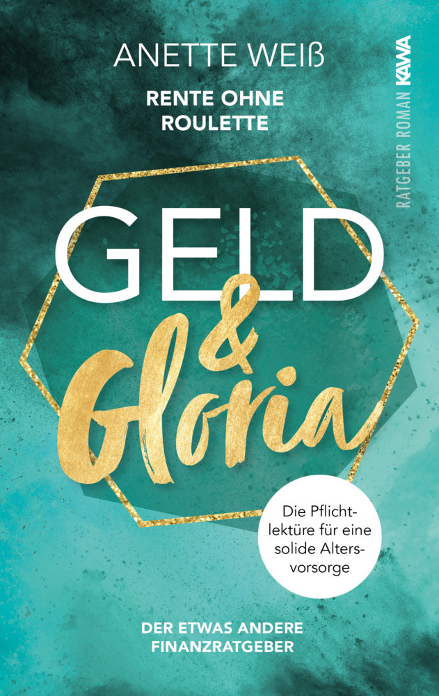Geld und Gloria - Rente ohne Roulette (Band 1) main product photo