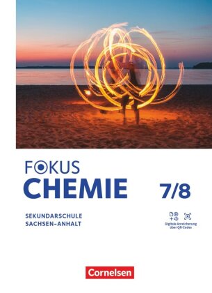 Fokus Chemie - Mittlere Schulformen - Sachsen-Anhalt 2023 - 7./8. Schuljahr