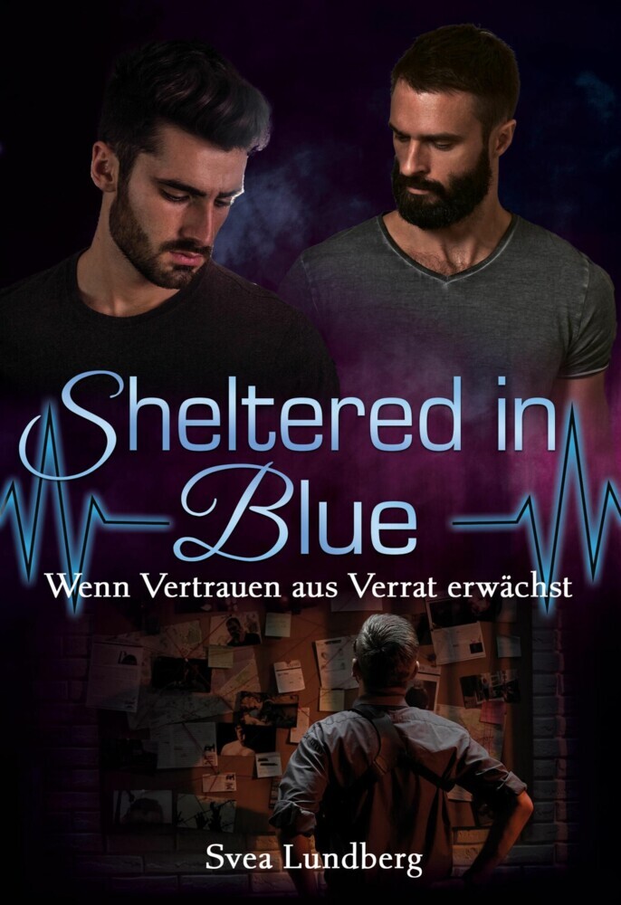 Sheltered in blue: Wenn Vertrauen aus Verrat erwächst main product photo