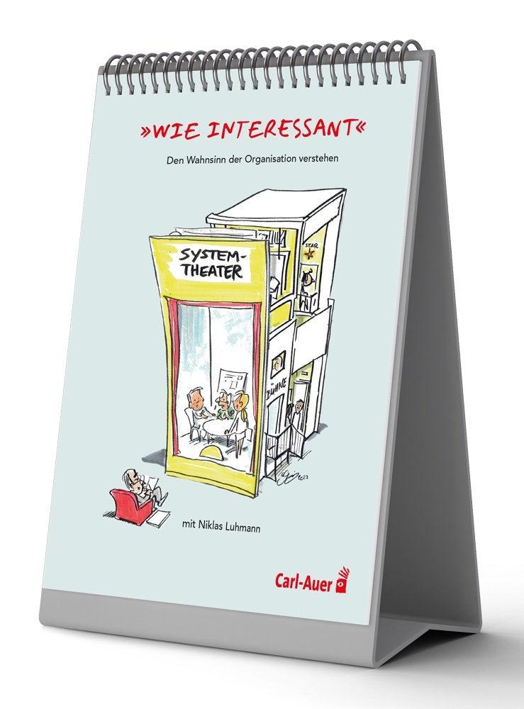 "Wie interessant" - Den Wahnsinn der Organisation verstehen mit Niklas Luhmann main product photo