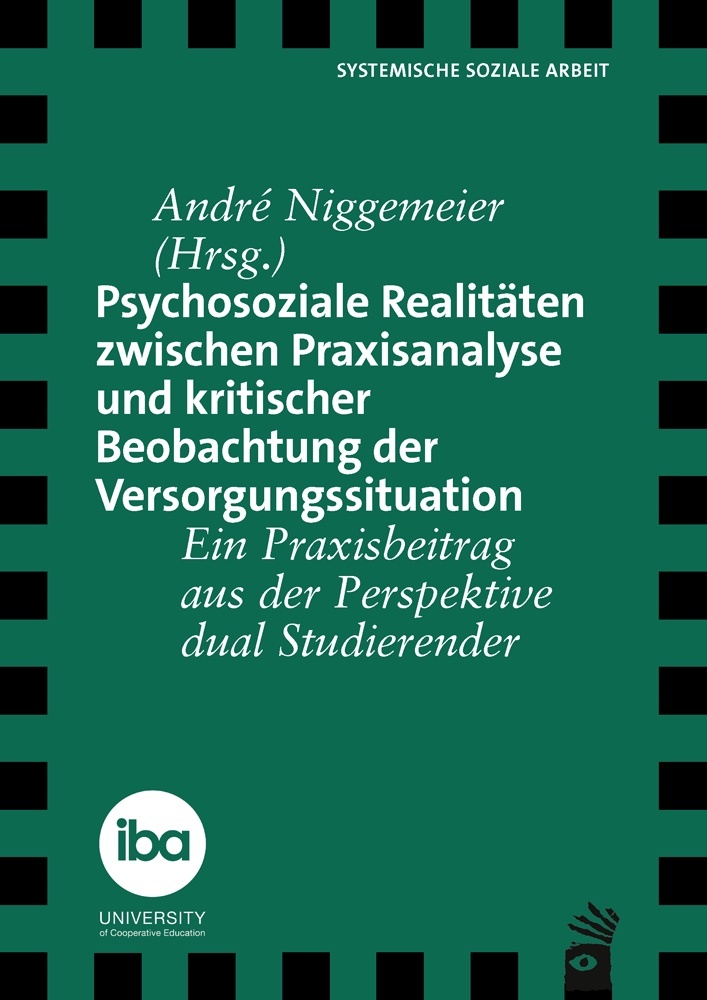 Psychosoziale Realitäten zwischen Praxisanalyse und kritischer Beobachtung der Versorgungssituation main product photo