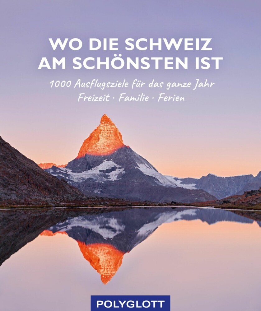 Wo die Schweiz am schönsten ist main product photo
