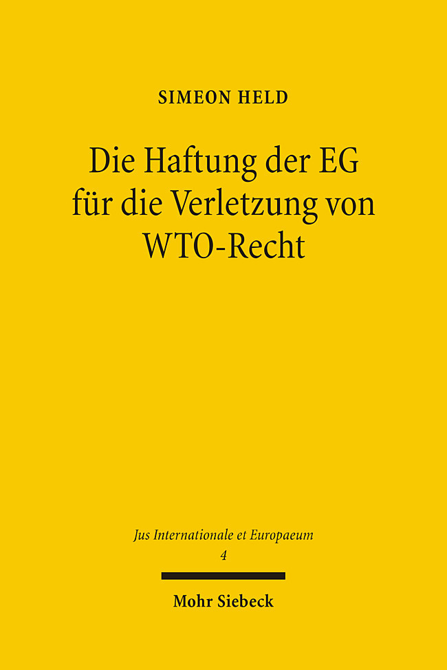 Die Haftung der EG für die Verletzung von WTO-Recht main product photo