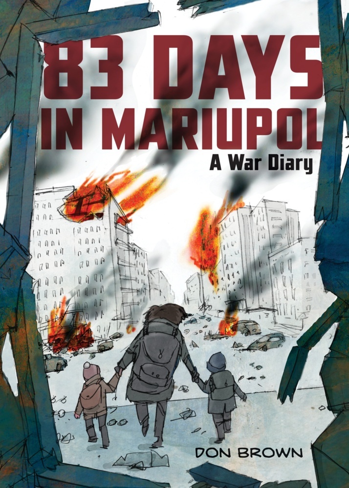 83 Days in Mariupol: A War Diary main product photo