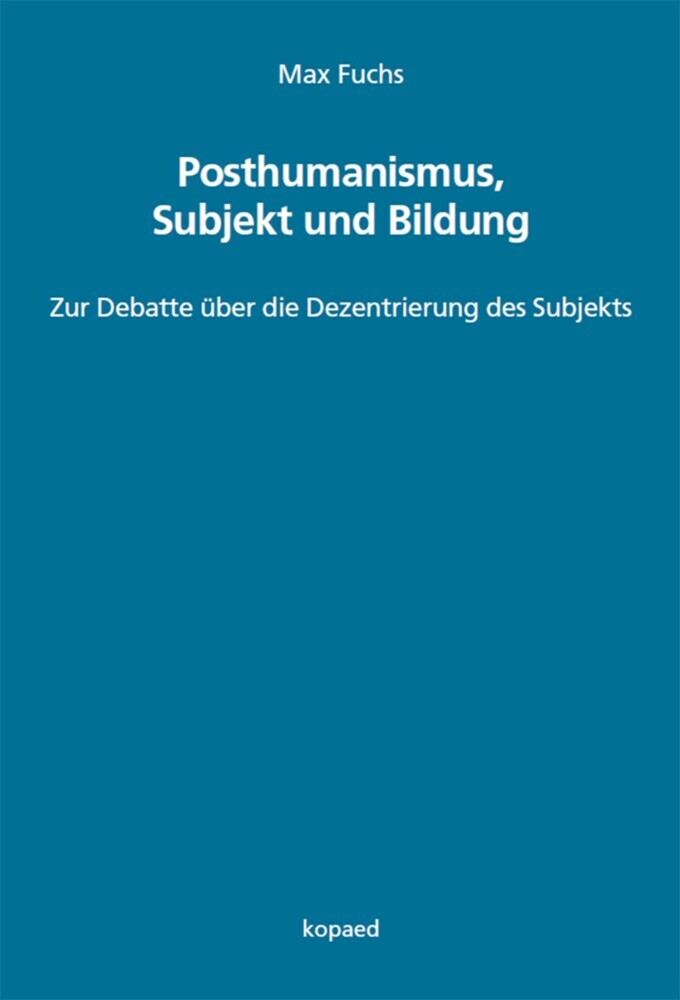 Posthumanismus, Subjekt und Bildung main product photo