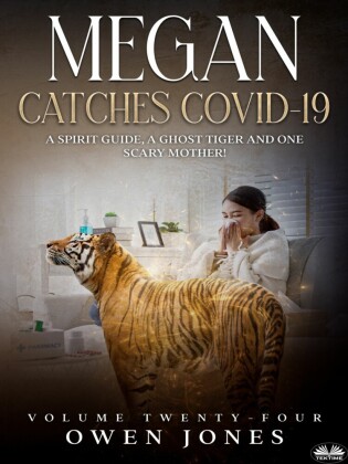 Megan Catches Covid-19