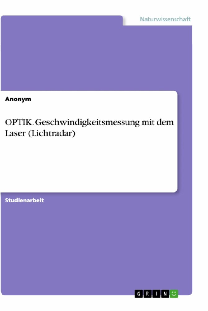 OPTIK. Geschwindigkeitsmessung mit dem Laser (Lichtradar) main product photo