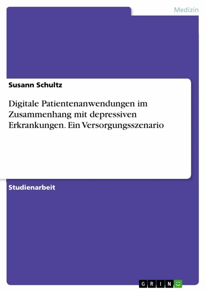 Digitale Patientenanwendungen im Zusammenhang mit depressiven Erkrankungen. Ein Versorgungsszenario main product photo