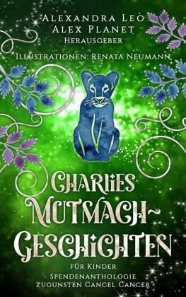 Charlies Mutmach-Geschichten