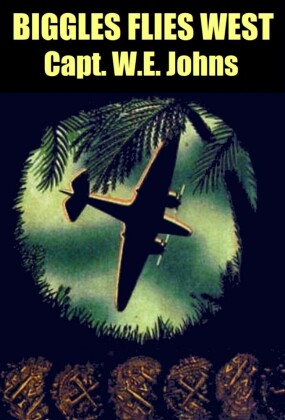 Biggles Flies West