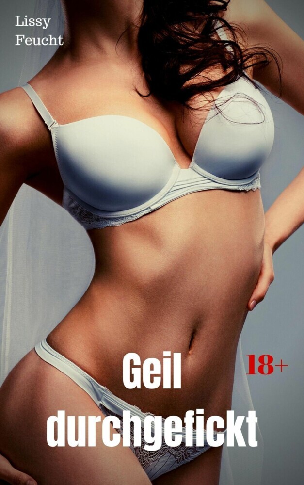 Geil durchgefickt main product photo