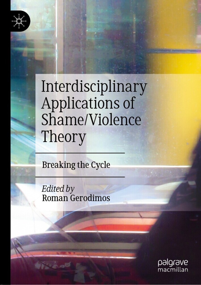 Interdisciplinary Applications of Shame/Violence Theory main product photo