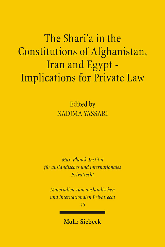 The Shari'a in the Constitutions of Afghanistan, Iran and Egypt - Implications for Private Law main product photo