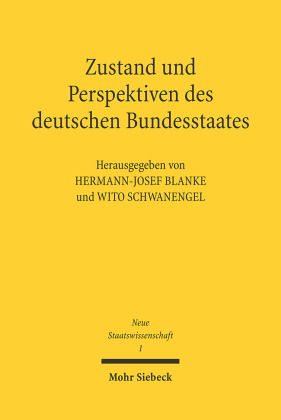 Zustand und Perspektiven des deutschen Bundesstaates