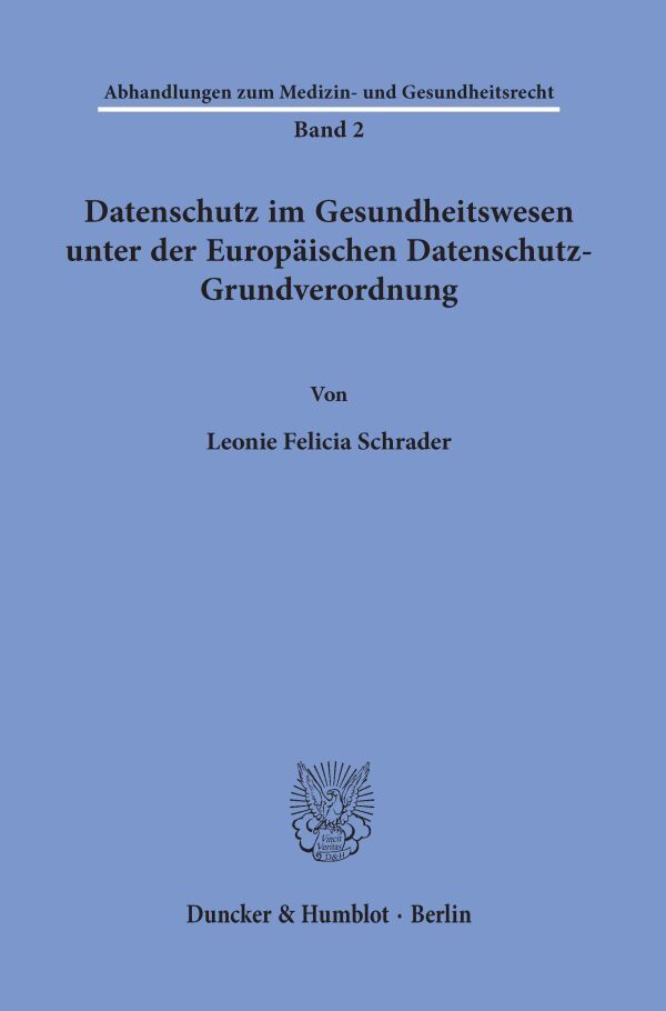 Datenschutz im Gesundheitswesen unter der Europäischen Datenschutz-Grundverordnung. main product photo