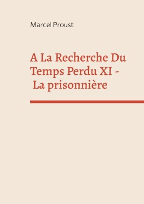 A La Recherche Du Temps Perdu