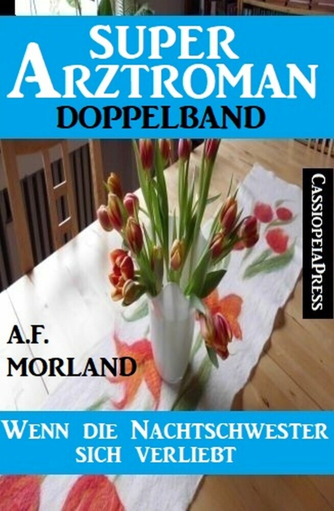 Wenn die Nachtschwester sich verliebt: Super Arztroman Doppelband main product photo