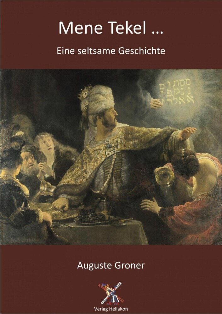 Mene tekel ... Eine seltsame Geschichte main product photo