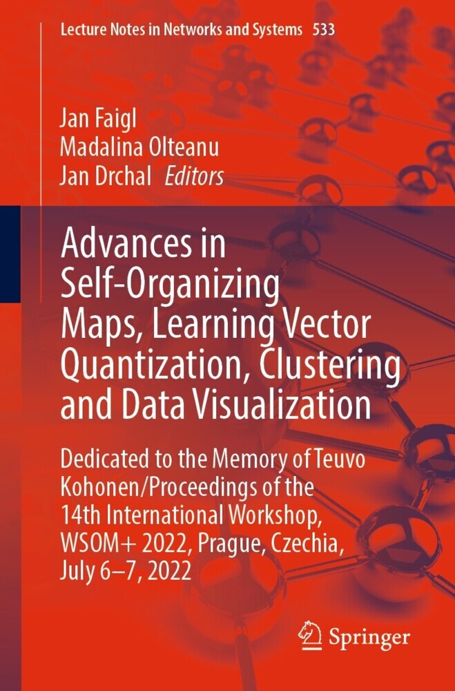 Advances in Self-Organizing Maps, Learning Vector Quantization, Clustering and Data Visualization main product photo