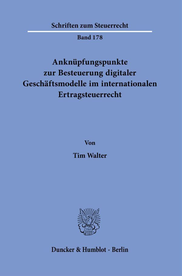 Anknüpfungspunkte zur Besteuerung digitaler Geschäftsmodelle im internationalen Ertragsteuerrecht. main product photo