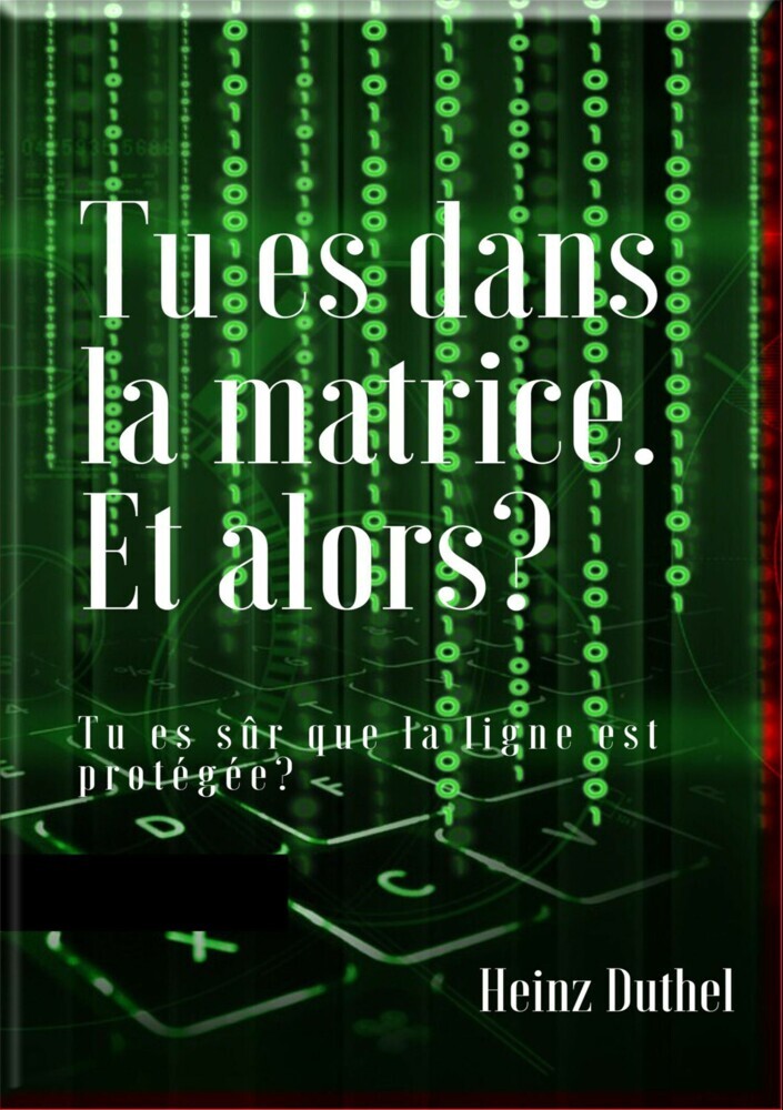 Tu es dans la matrice. Et alors? main product photo