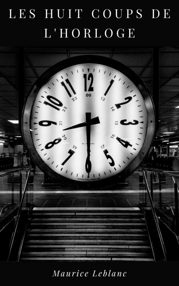 Les Huit Coups de l'Horloge main product photo