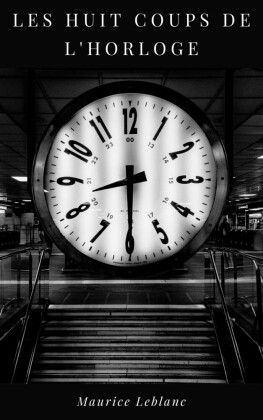 Les Huit Coups de l'Horloge