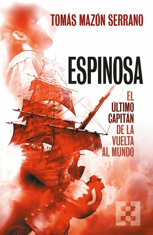 Espinosa, el último capitán de la vuelta al mundo main product photo