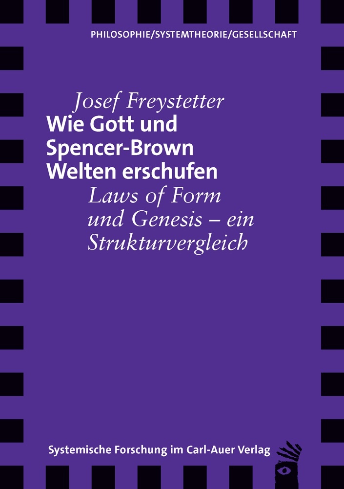 Wie Gott und Spencer-Brown Welten erschufen main product photo