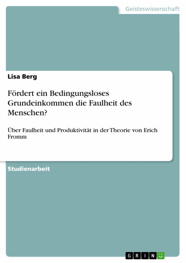 Fördert ein Bedingungsloses Grundeinkommen die Faulheit des Menschen? main product photo
