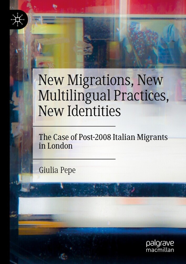 New Migrations, New Multilingual Practices, New Identities main product photo