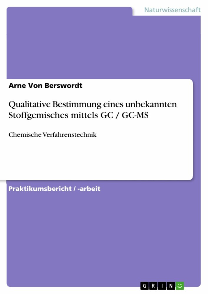 Qualitative Bestimmung eines unbekannten Stoffgemisches mittels GC / GC-MS main product photo