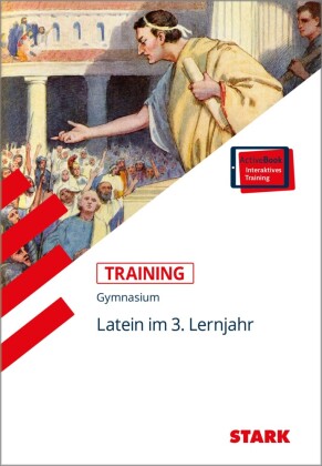 STARK Latein 3. Lernjahr - Training Gymnasium - Grundwissen, Aufgaben und Lösungen, m. 1 Buch, m. 1 Beilage