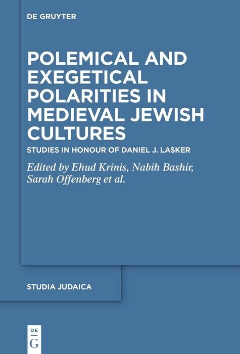 Polemical and Exegetical Polarities in Medieval Jewish Cultures main product photo