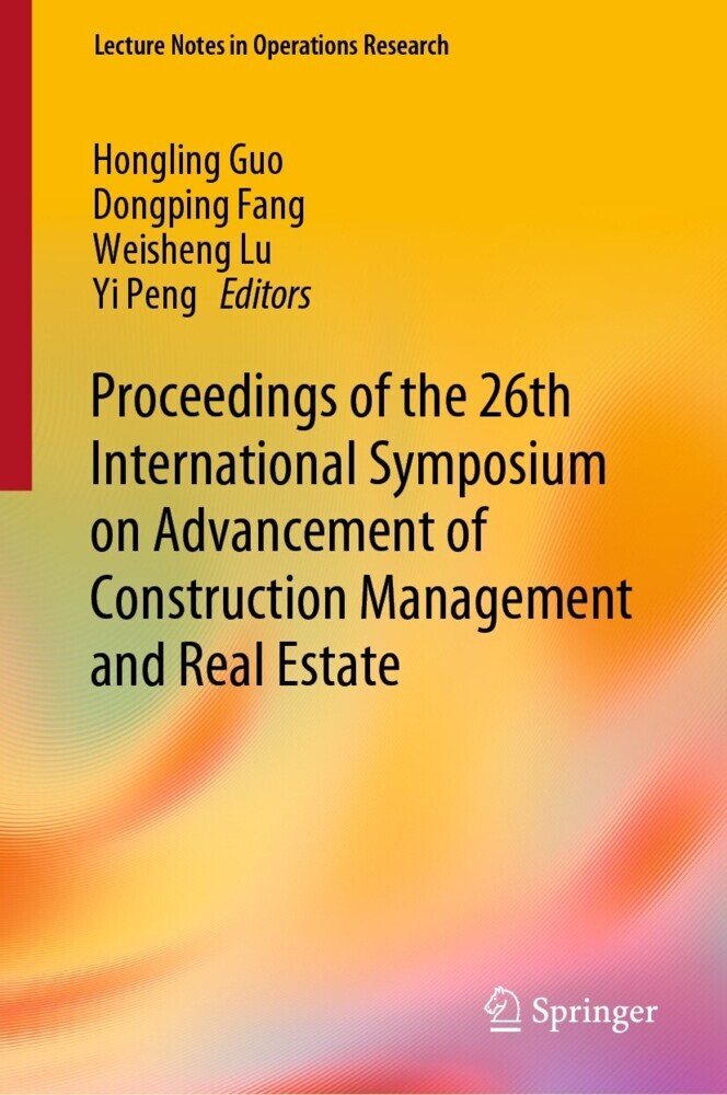 Proceedings of the 26th International Symposium on Advancement of Construction Management and Real Estate main product photo