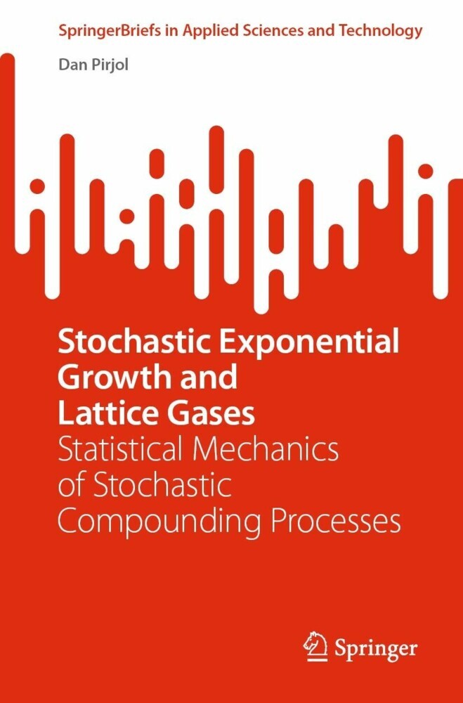 Stochastic Exponential Growth and Lattice Gases main product photo