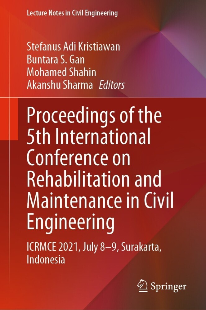 Proceedings of the 5th International Conference on Rehabilitation and Maintenance in Civil Engineering main product photo