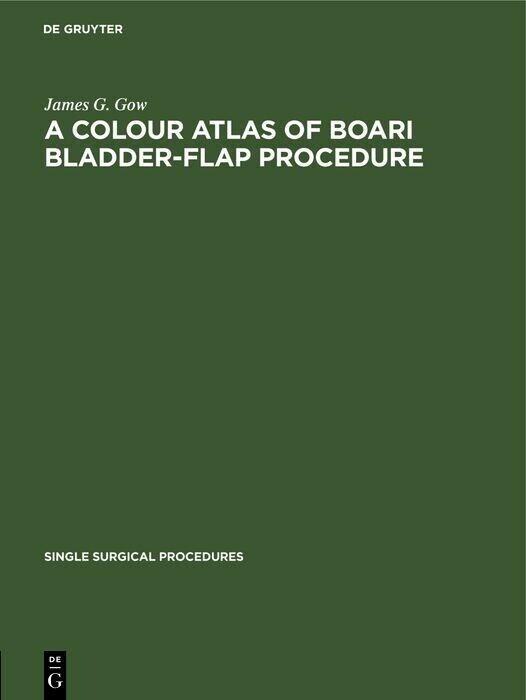 A Colour Atlas of Boari Bladder-Flap Procedure main product photo