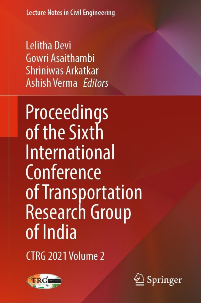 Proceedings of the Sixth International Conference of Transportation Research Group of India main product photo