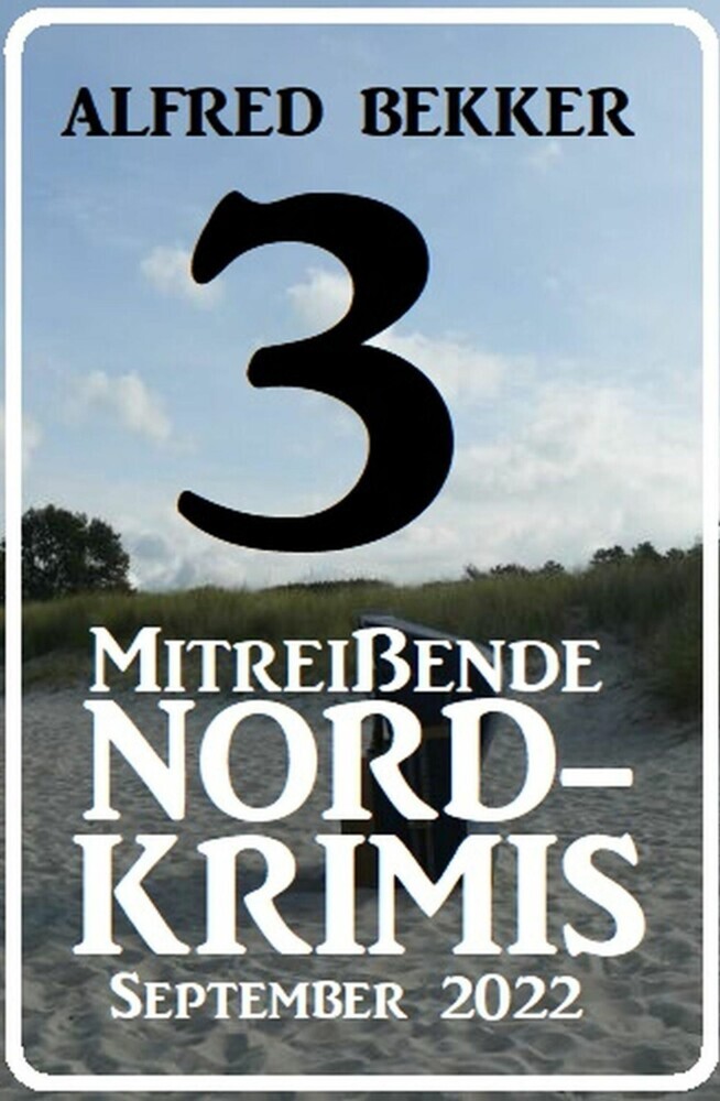 3 Mitreißende Nordkrimis September 2022 main product photo