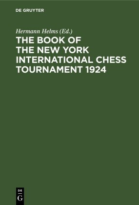 The Book of the New York International Chess Tournament 1924