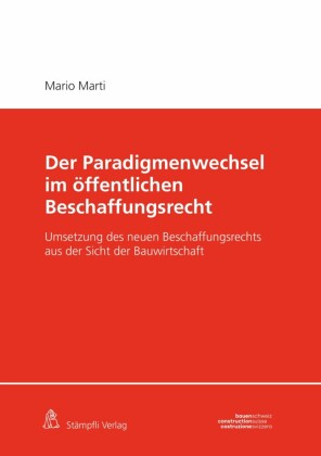 Der Paradigmenwechsel im öffentlichen Beschaffungsrecht