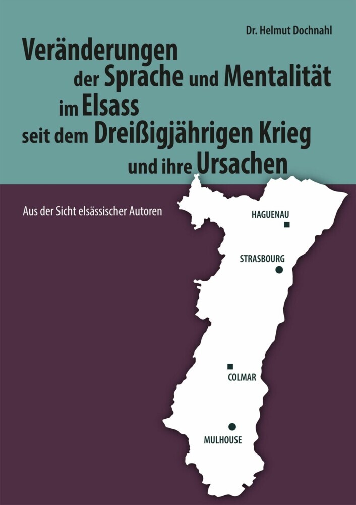 Veränderungen der Sprache und Mentalität im Elsass seit dem Dreißigjährigen Krieg main product photo